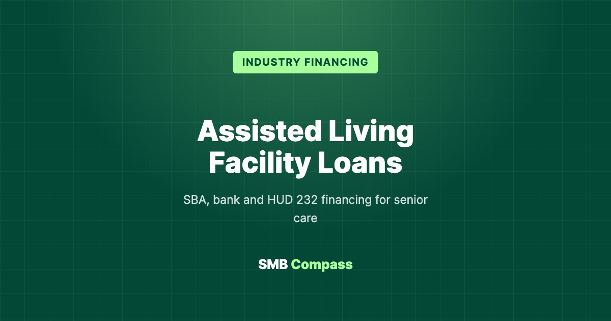 Assisted Living Facility Loans — SBA, bank and HUD 232 financing for senior care