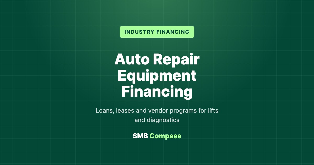 Auto Repair Equipment Financing — Loans, leases and vendor programs for lifts and diagnostics