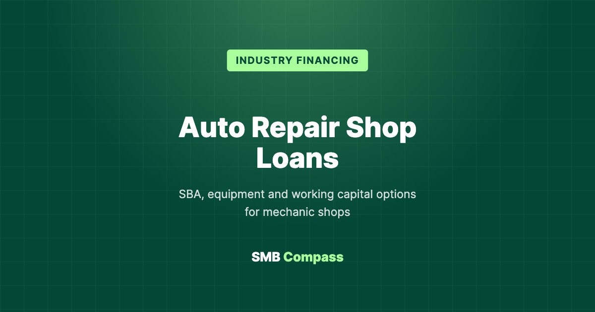 Auto Repair Shop Loans — SBA, equipment and working capital options for mechanic shops
