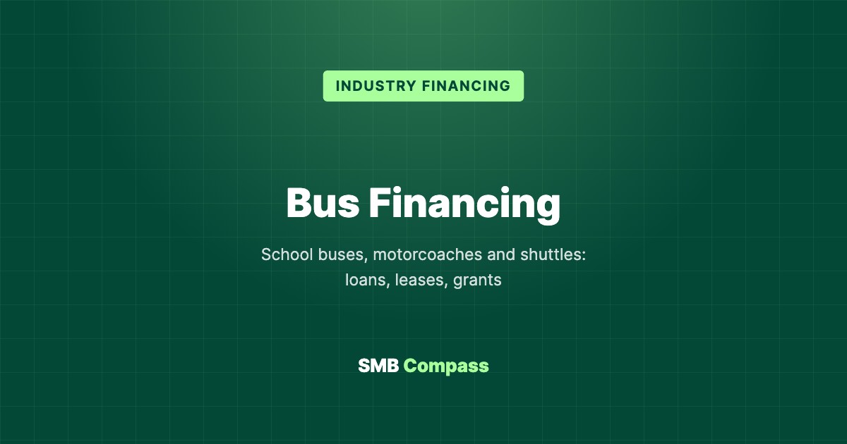 Bus Financing — School buses, motorcoaches and shuttles: loans, leases, grants