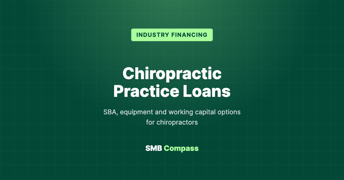 Chiropractic Practice Loans — SBA, equipment and working capital options for chiropractors