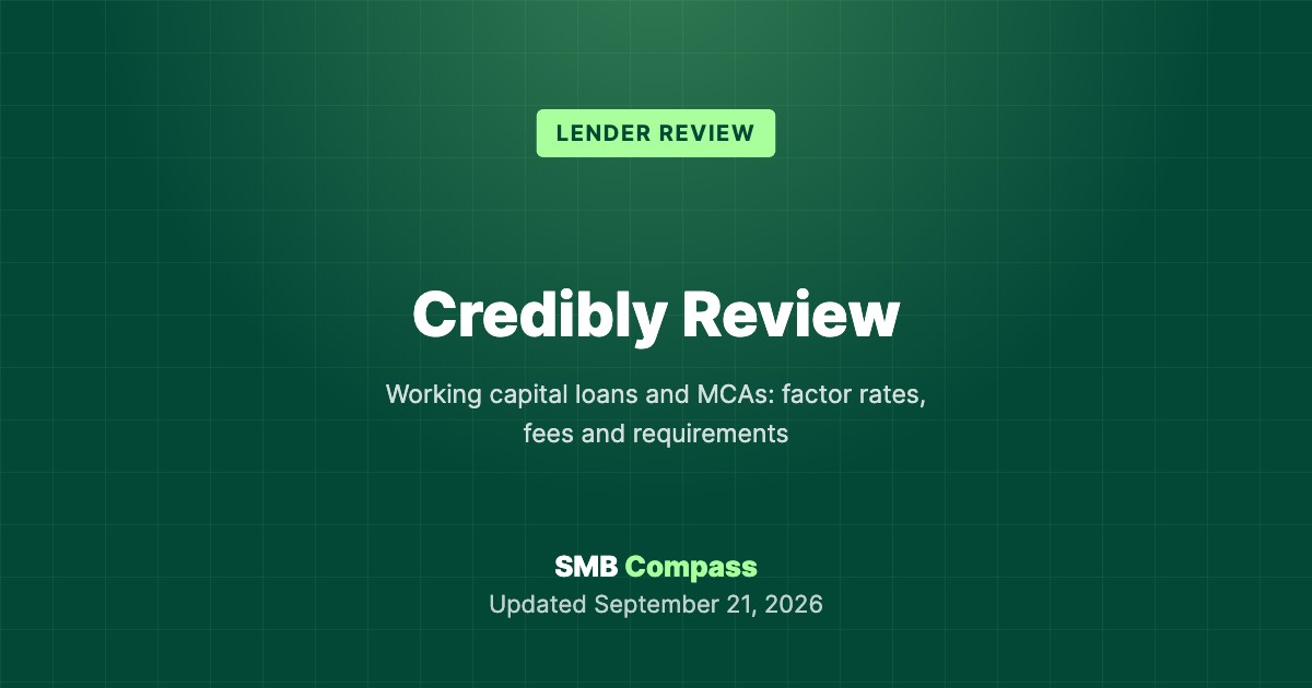 Credibly Review — Working capital loans and MCAs: factor rates, fees and requirements