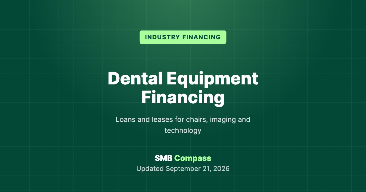 Dental Equipment Financing — Loans and leases for chairs, imaging and technology