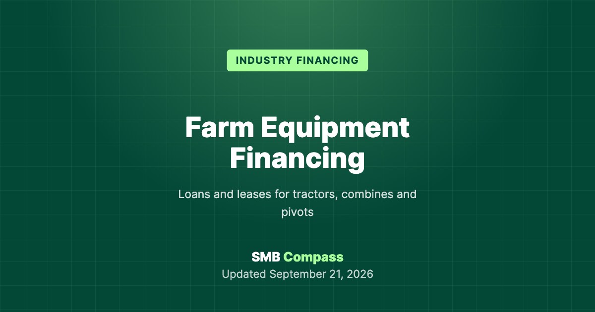 Farm Equipment Financing — Loans and leases for tractors, combines and pivots
