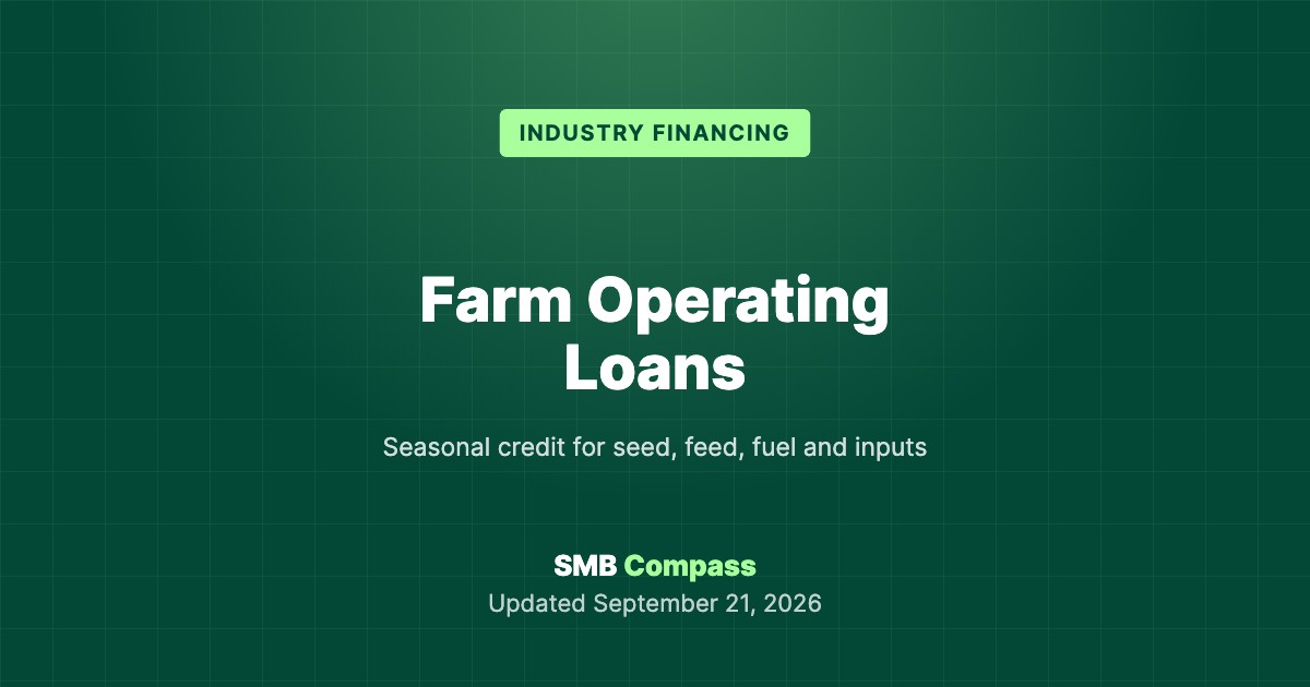Farm Operating Loans — Seasonal credit for seed, feed, fuel and inputs