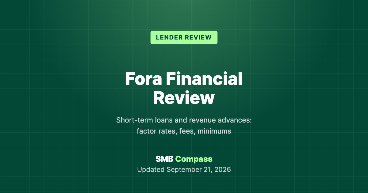 Fora Financial Review — Short-term loans and revenue advances: factor rates, fees, minimums