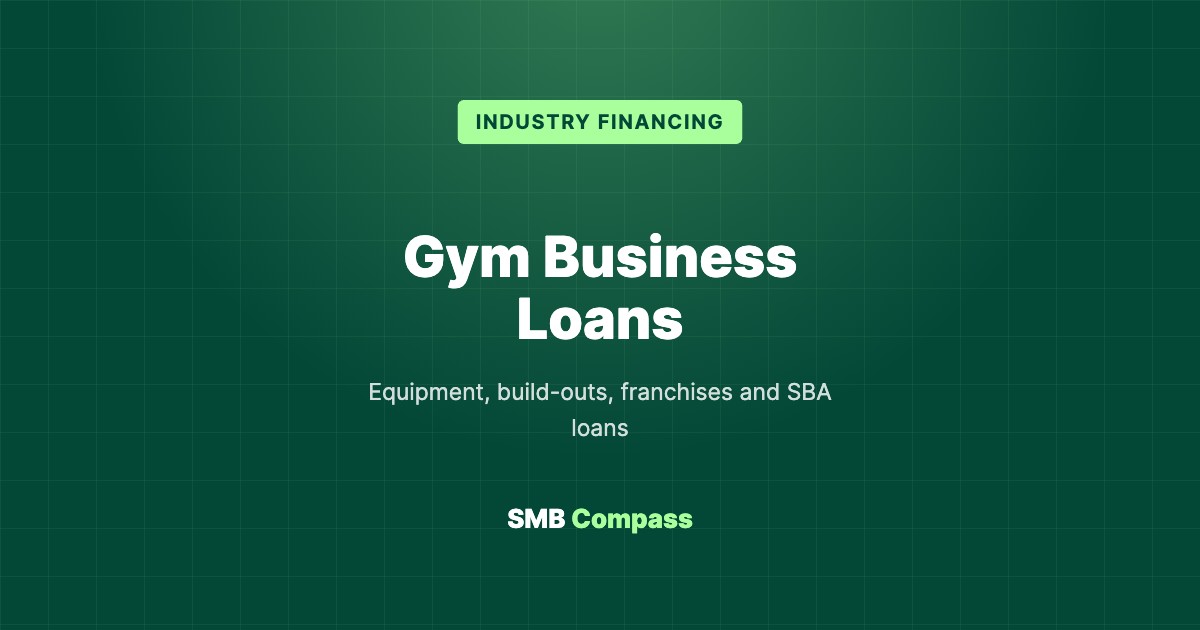 Gym Business Loans — Equipment, build-outs, franchises and SBA loans