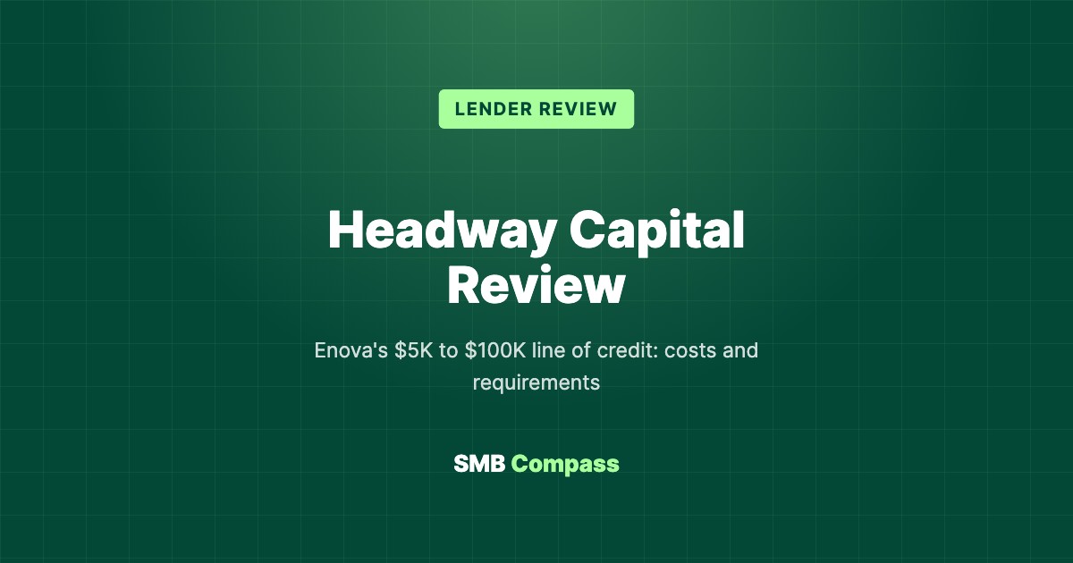 Headway Capital Review — Enova's $5K to $100K line of credit: costs and requirements