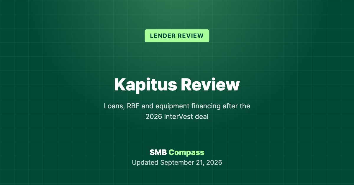 Kapitus Review — Loans, RBF and equipment financing after the 2026 InterVest deal
