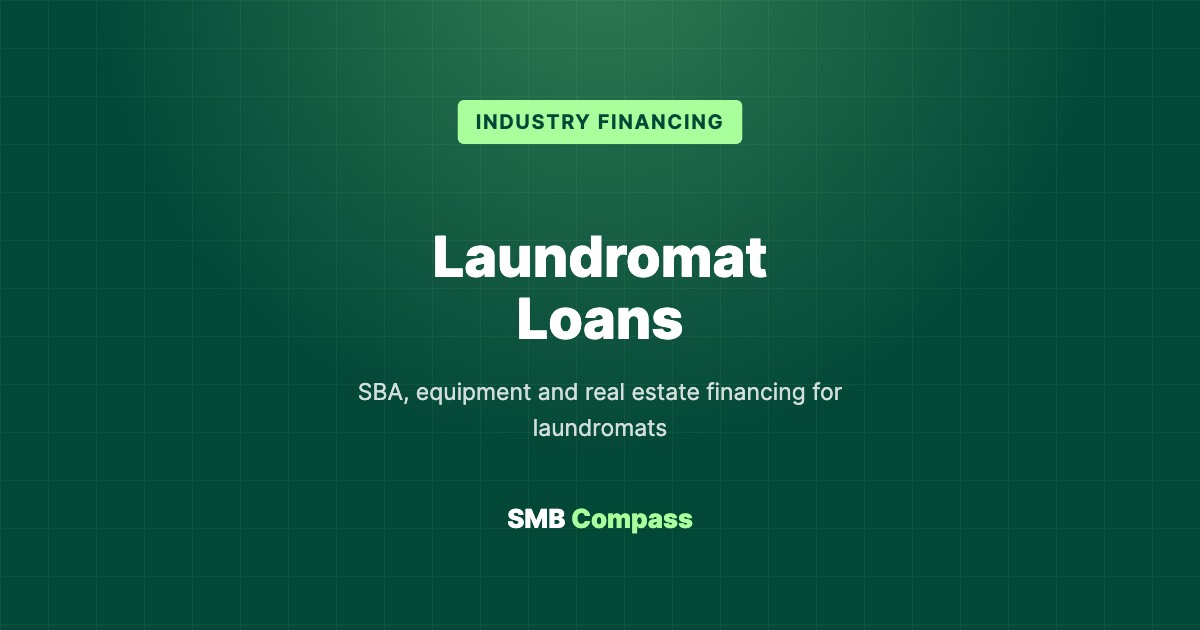 Laundromat Loans — SBA, equipment and real estate financing for laundromats