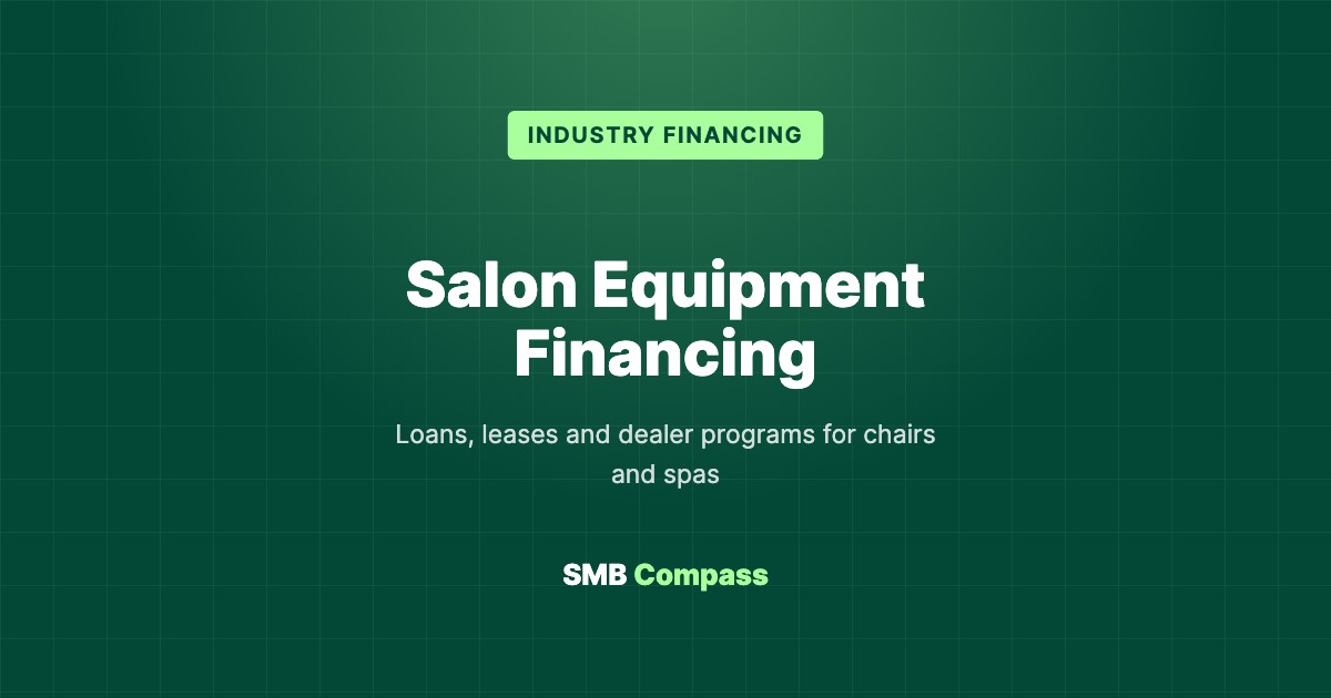 Salon Equipment Financing — Loans, leases and dealer programs for chairs and spas