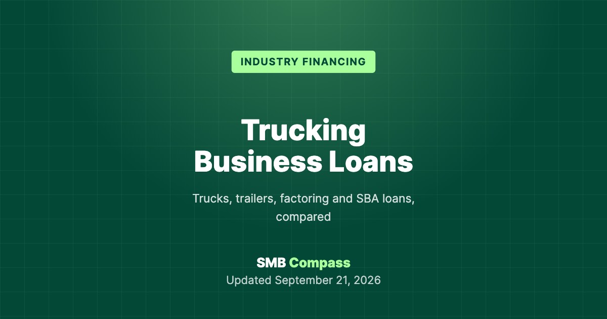 Trucking Business Loans — Trucks, trailers, factoring and SBA loans, compared