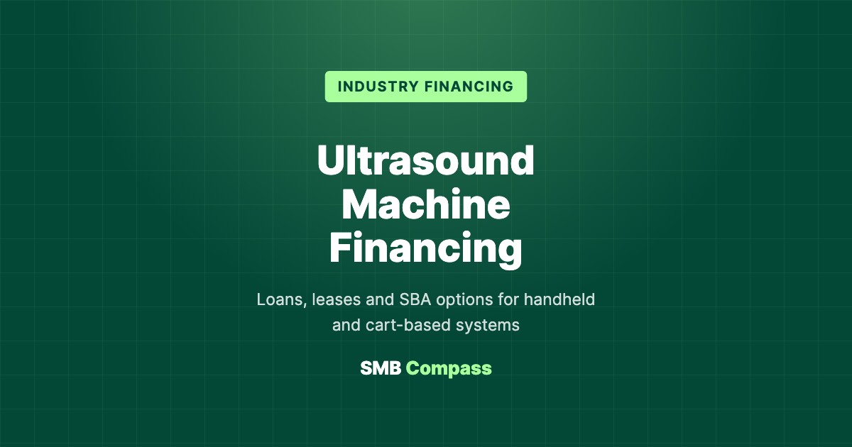 Ultrasound Machine Financing — Loans, leases and SBA options for handheld and cart-based systems