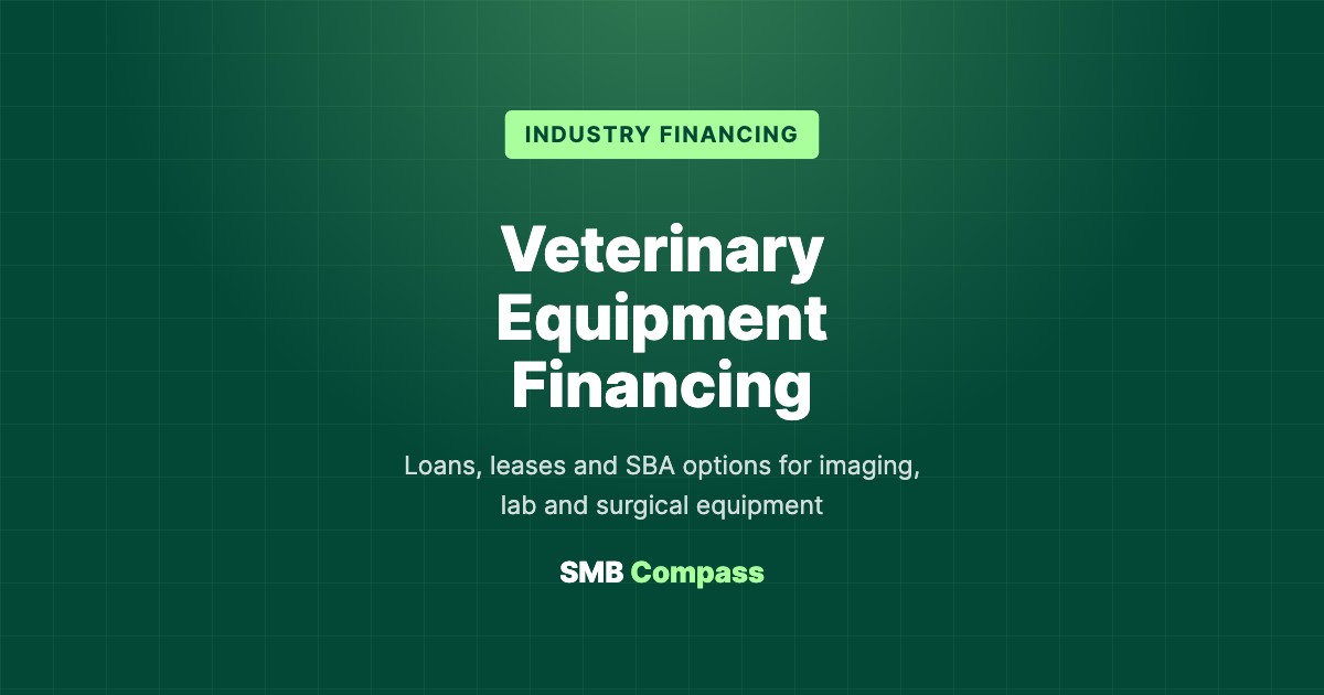 Veterinary Equipment Financing — Loans, leases and SBA options for imaging, lab and surgical equipment