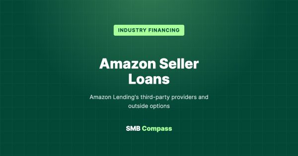 Amazon Seller Loans — Amazon Lending's third-party providers and outside options