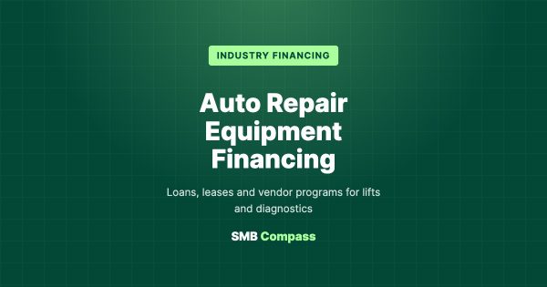 Auto Repair Equipment Financing — Loans, leases and vendor programs for lifts and diagnostics
