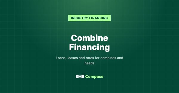 Combine Financing — Loans, leases and rates for combines and heads