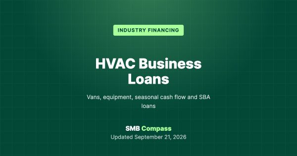 HVAC Business Loans — Vans, equipment, seasonal cash flow and SBA loans