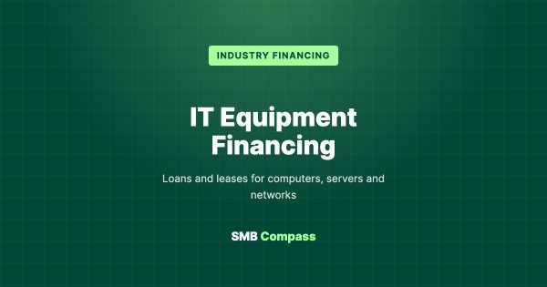 IT Equipment Financing — Loans and leases for computers, servers and networks