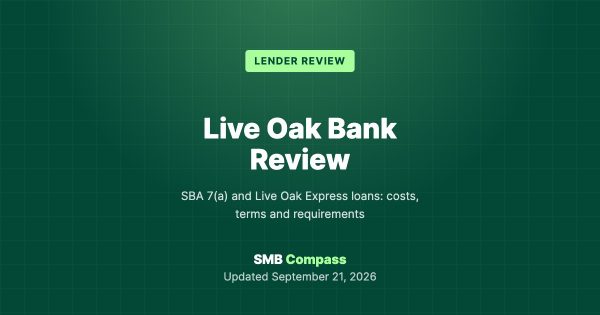 Live Oak Bank Review — SBA 7(a) and Live Oak Express loans: costs, terms and requirements