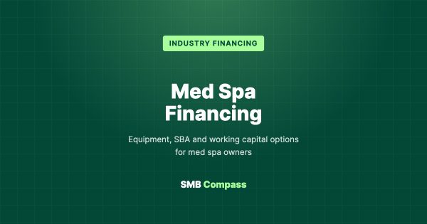 Med Spa Financing — Equipment, SBA and working capital options for med spa owners