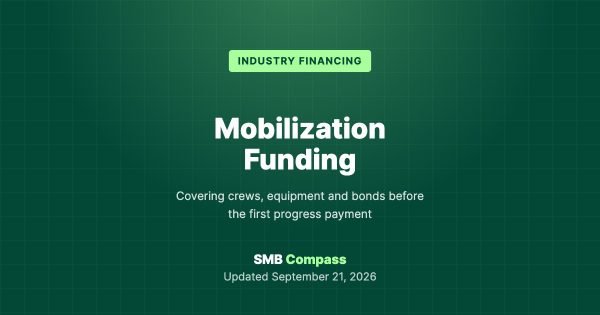 Mobilization Funding — Covering crews, equipment and bonds before the first progress payment