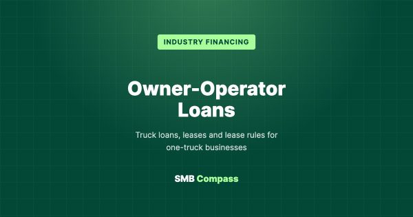 Owner-Operator Loans — Truck loans, leases and lease rules for one-truck businesses