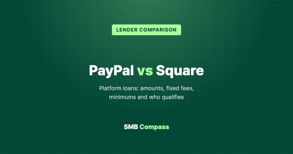 PayPal vs Square — Platform loans: amounts, fixed fees, minimums and who qualifies