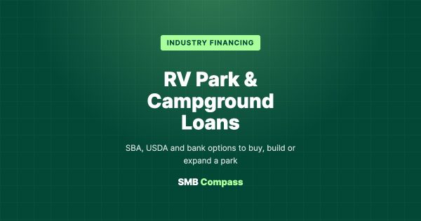 RV Park & Campground Loans — SBA, USDA and bank options to buy, build or expand a park