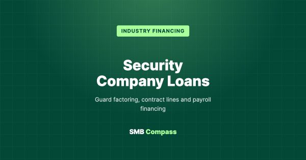 Security Company Loans — Guard factoring, contract lines and payroll financing