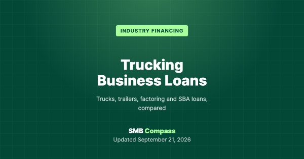 Trucking Business Loans — Trucks, trailers, factoring and SBA loans, compared