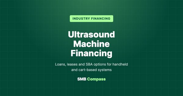 Ultrasound Machine Financing — Loans, leases and SBA options for handheld and cart-based systems